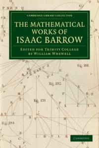 The Mathematical Works of Isaac Barrow av Isaac Barrow