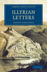 Illyrian Letters av Arthur John Evans