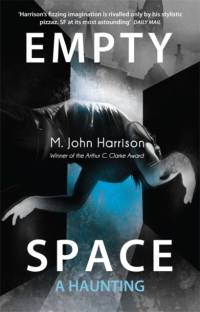 Empty Space av M. John Harrison