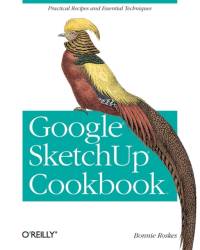 Google Sketchup Cookbook av Bonnie Roskes