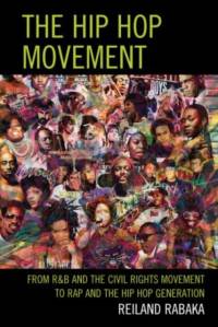 The Hip Hop Movement av Reiland Rabaka
