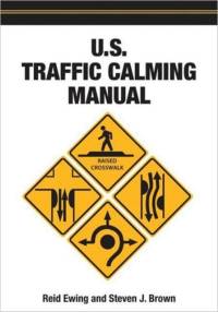 U.S. Traffic Calming Manual av Reid Ewing