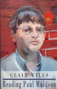 Reading Paul Muldoon av Clair Wills