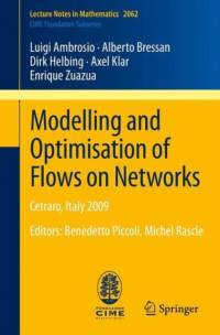 Modelling and Optimisation of Flows on Networks av Luigi Ambrosio