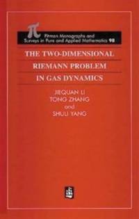 The Two-Dimensional Riemann Problem in Gas Dynamics av Jiequan Li