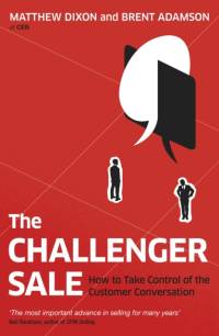 The Challenger Sale av Matthew Dixon