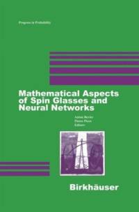 Mathematical Aspects of Spin Glasses and Neural Networks av Anton Bovier