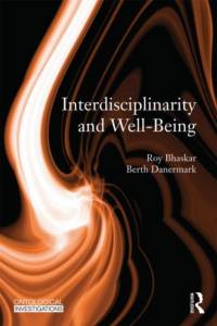 Interdisciplinarity and Wellbeing av Roy Bhaskar