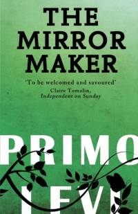 The Mirror Maker av Primo Levi