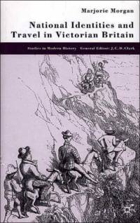National Identities and Travel in Victorian Britain av M. Morgan