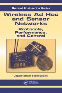 Wireless Ad hoc and Sensor Networks av Jagannathan (Missouri University of Science and Technology Sarangapani
