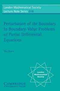 Perturbation of the Boundary in Boundary-Value Problems of Partial Differential Equations av Dan Henry