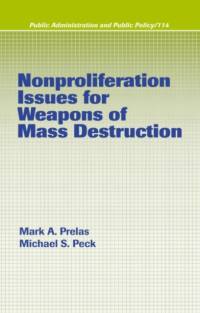 Nonproliferation Issues For Weapons of Mass Destruction av Mark A. (University of Missouri Prelas