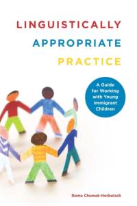 Linguistically Appropriate Practice av Roma Chumak-Horbatsch