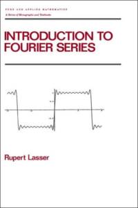 Introduction to Fourier Series av Rupert Lasser