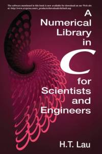 A Numerical Library in C for Scientists and Engineers av Hang T. (McGill University Lau