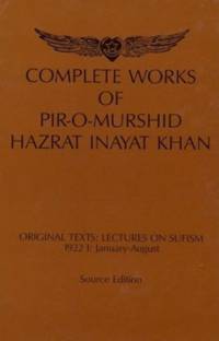 Complete Works of Pir-O-Murshid Hazrat Inayat Khan av Hazrat Inayat Khan