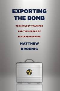 Exporting the Bomb av Matthew H. Kroenig