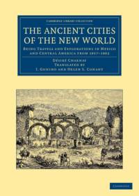 The Ancient Cities of the New World av Desire Charnay