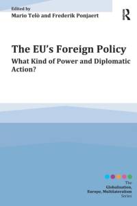 The EU's Foreign Policy av Mario Telo
