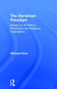 The Darwinian Paradigm av Michael Ruse