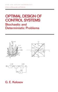 Optimal Design of Control Systems av Gennadii E. (Moscow University of Electronics