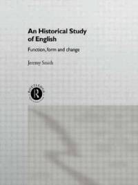 An Historical Study of English av Jeremy Smith