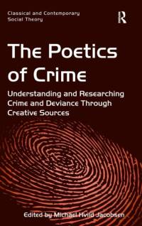 The Poetics of Crime av Michael Hviid Jacobsen