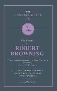 The Connell Guide to The Poetry of Robert Browning av Jonathon Keates
