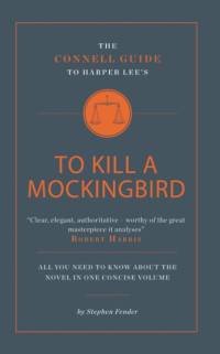 The Connell Guide To Harper Lee's To Kill a Mockingbird av Stephen Fender