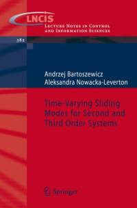 Time-Varying Sliding Modes for Second and Third Order Systems av Andrzej Bartoszewicz