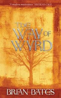 The Way of Wyrd av Brian Bates