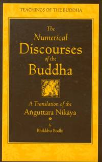 The Numerical Discourses of the Buddha av Bhikkhu Bodhi