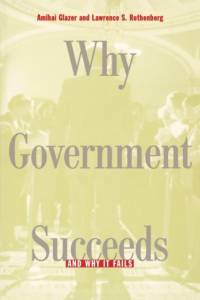 Why Government Succeeds and Why It Fails av Amihai Glazer