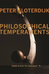 Philosophical Temperaments av Peter Sloterdijk