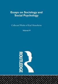 Essays Soc & Social Psych V 6 av Karl Mannheim