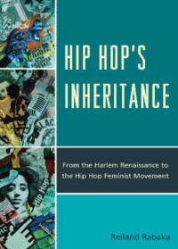 Hip Hop's Inheritance av Reiland Rabaka