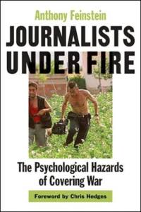 Journalists under Fire av Anthony (Professor and Director Feinstein