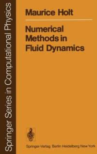Numerical Methods in Fluid Dynamics av M. Holt