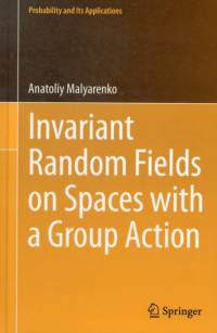 Invariant Random Fields on Spaces with a Group Action av Anatoliy Malyarenko
