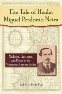 The Tale of Healer Miguel Perdomo Neira av David Sowell