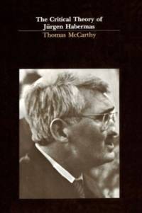 The Critical Theory of Jurgen Habermas av Thomas McCarthy