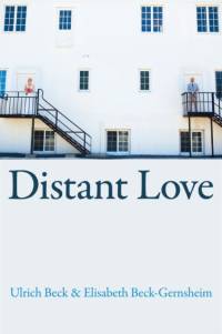 Distant Love av Ulrich (Ludwig-Maximilian University in Munich) Beck
