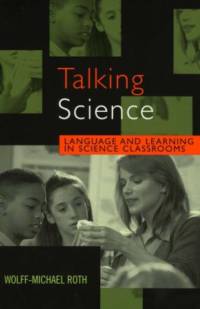 Talking Science av Wolff-Michael Roth