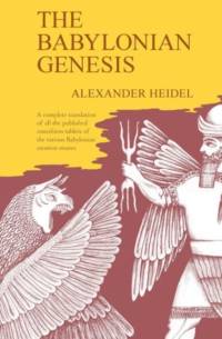 The Babylonian Genesis av Alexander Heidel