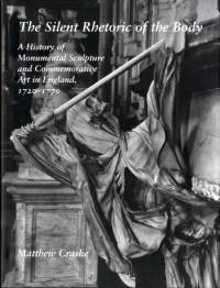 The Silent Rhetoric of the Body av Matthew Craske