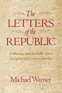 The Letters of the Republic av Michael Warner