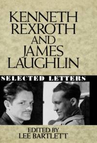 Kenneth Rexroth and James Laughlin av James Laughlin
