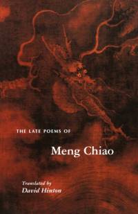 The Late Poems of Meng Chiao av Meng Chiao