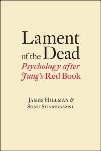Lament of the Dead av James Hillman